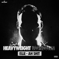 Ah Shit [Heavyweight Records]