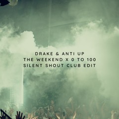 The Weekend x 0 to 100 (Silent Shout Real Quick Edit) **PITCHED**