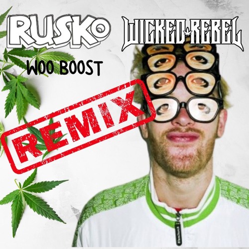 Rusko - Woo Boost (Wicked Rebel Remix)