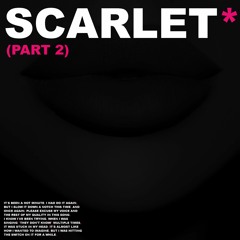 SCARLET (Part 2) (Demo)