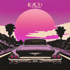 LUZCID - Cruisin' (Feat. Gary Carpentier)