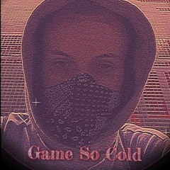 #BabyCumbie                                  Games So Cold