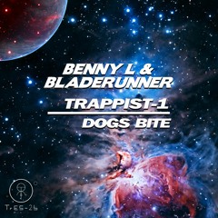 Bladerunner & Benny L - Trappist-1 (CLIP) (OUT NOW)