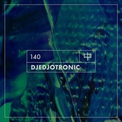 KHIDI Podcast 140: Djedjotronic