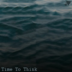 Time To Think