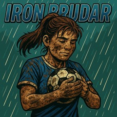 Iron Brudar - sad