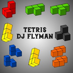 DJ Flyman - Tetris ( Original Mix )