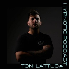 Hypnotic Podcast -  Toni Lattuca