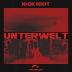 Nick Riot - UNTERWELT