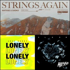 Joel Corry x Matisse & Sadko x Alesso - Lonely Strings Clash (Esseff Edit)