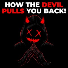 3 DANGEROUS WHISPERS OF SHAYTAN!