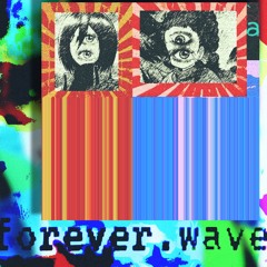 forever.wave (kosa and the khipmunks)