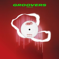 Flashbaxx - Gazelle EP (Groovers Traxx)