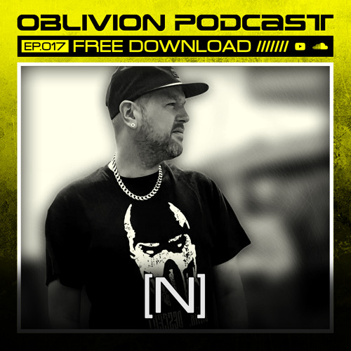 [N] / OBLIVION PODCAST017 / OBLIVION UNDERGROUND