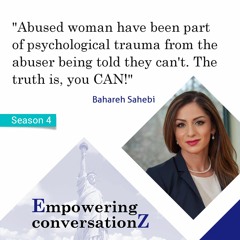 EZ42 What Makes Leaving Abusive Relationship Difficult with Bahareh Sahebi
