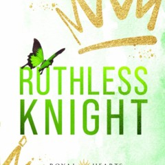 Download ⚡️ [PDF] Ruthless Knight A Standalone Enemies-to-Lovers Romance