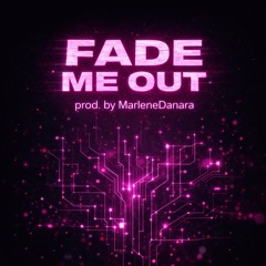 Fade me out (Hardstyle)