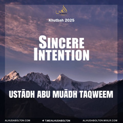 Khutbah: Sincere Intention