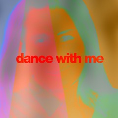 Dance With Me