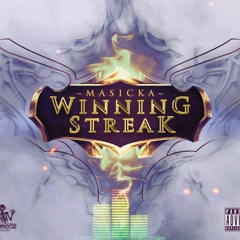 Masicka - Winning Streak