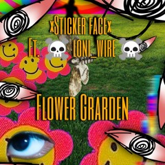 Flower Garden (Full Ver.) FT. @☠️loni_wire☠️
