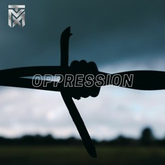 Oppression