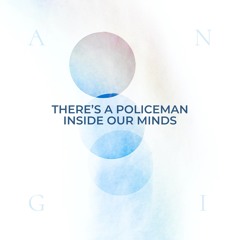There's a Policeman Inside All Our Minds
