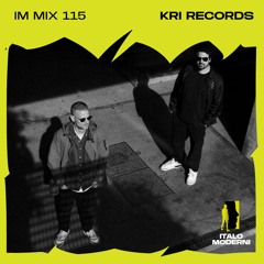 IM MIX 115: Kri Records