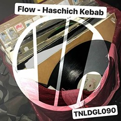 "Haschich Kebab" -TekNoLogik Records- (TNLDGL090)