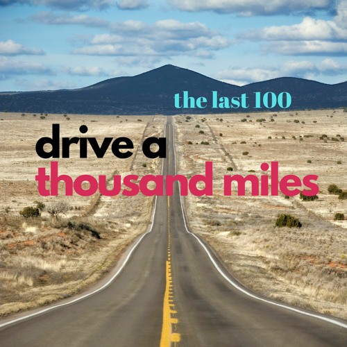 Drive a Thousand Miles