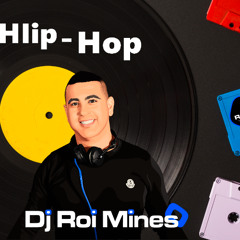Dj Roi Mines - Set Hip Hop 2025 | סט היפ הופ 2025