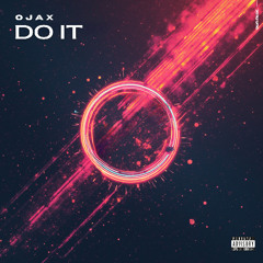 Ojax - Do It (Extended Mix)