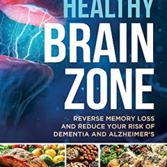 download KINDLE 📦 Dr. Colbert's Healthy Brain Zone: Reverse Memory Loss and Reduce Y