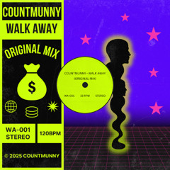 COUNTMUNNY - Walk Away (Original Mix)