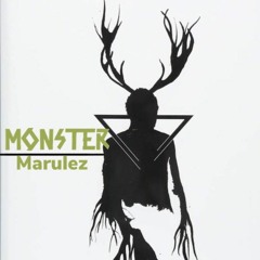 monster - marulez