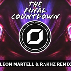 Europa - The Final Countdown (Leon Martell & RΛKHZ Remix)