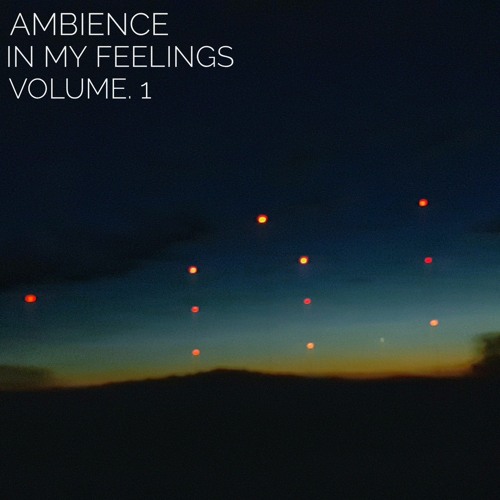 In My Feelings Vol. 1 (feat. ILLENIUM, Excision, Seven Lions, Thrillogy, Hester, AMBIENCE and more)