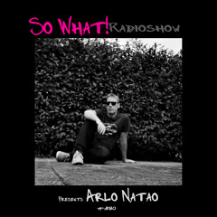 So What Radioshow 380/Arlo Natao