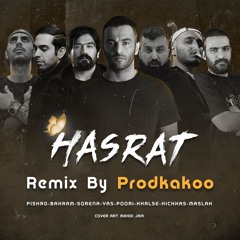 "Hasrat" (Prodkakoo remix) l ریمیکس دپ رپی