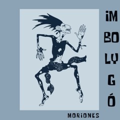 Moriones - Imbolygó Speed up