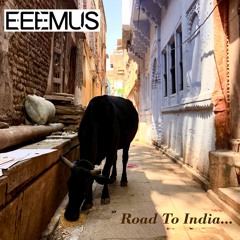 EEEMUS - Road To India