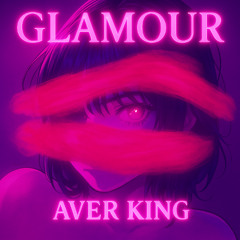 Glamour (Slowed + Reverb)