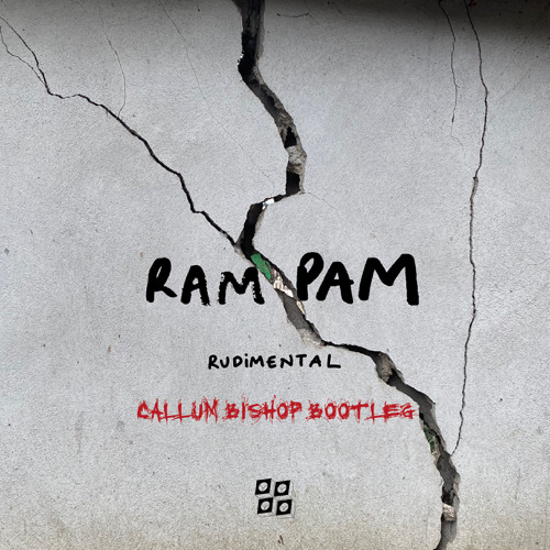 Rudimental - Ram Pam (Callum Bishop Bootleg) [Free Download]