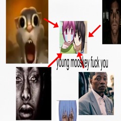 icantfuckingwaittillyoungmooskeydies