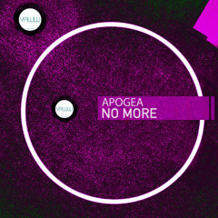 Apogea - No more