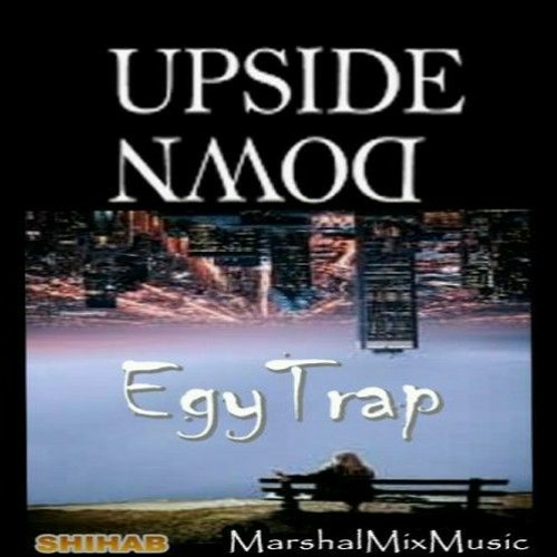 بالمقلوب Upside Down Egy Trap  by Marshal Mix Music l Editing, Mixing mastering DJ 2020