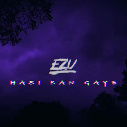 Hasi Ban Gaye l Hamari Adhuri Kahani l Audio l Ezu