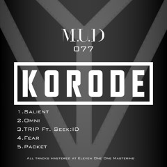 MUD077 | 03: Korode & SeekID - Trip | EOOM Mastered