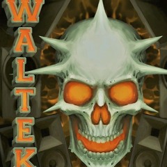 WaLTeK - WTTP    " always listen until the end "