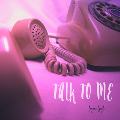 Talk To Me
